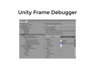 Unity Frame DebuggerUnity Frame Debugger
 