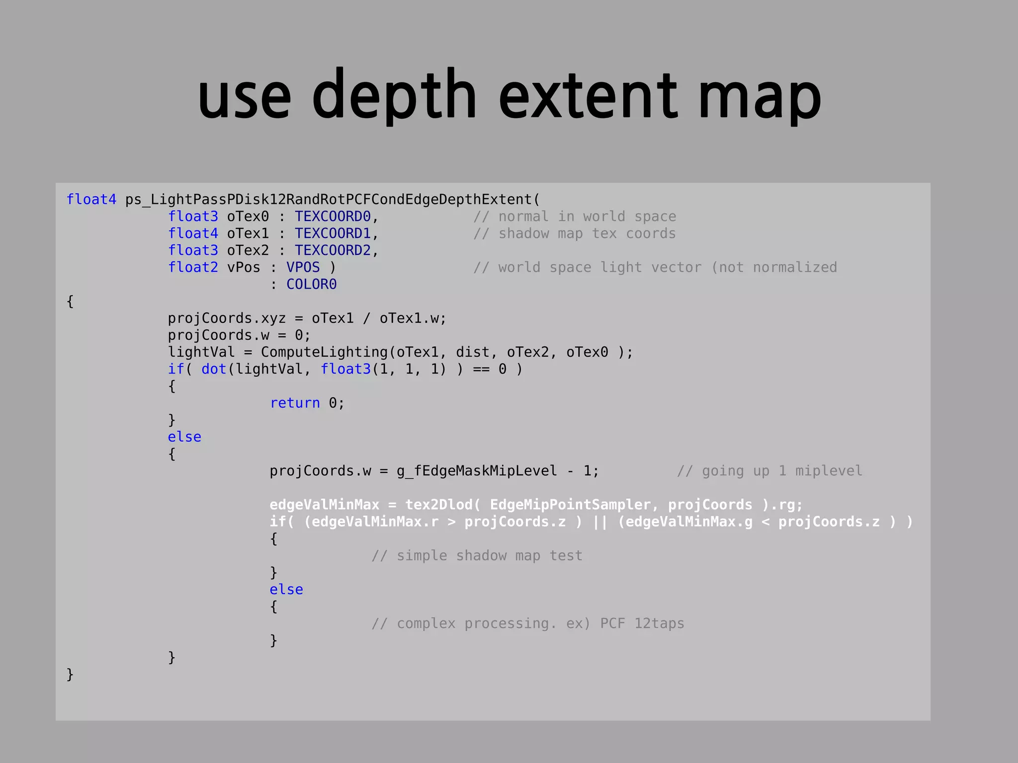 [ShaderX5] 4.4 Edge Masking and Per-Texel Depth Extent Propagation For Computation Culling During Shadow Mapping.