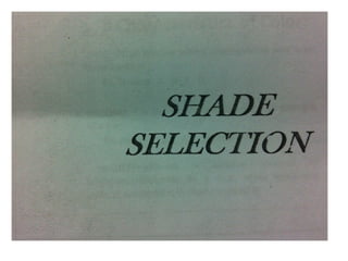 Shade selection
