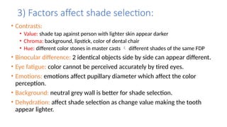 Shade Selection and Characterization in Dentistry | PPTX