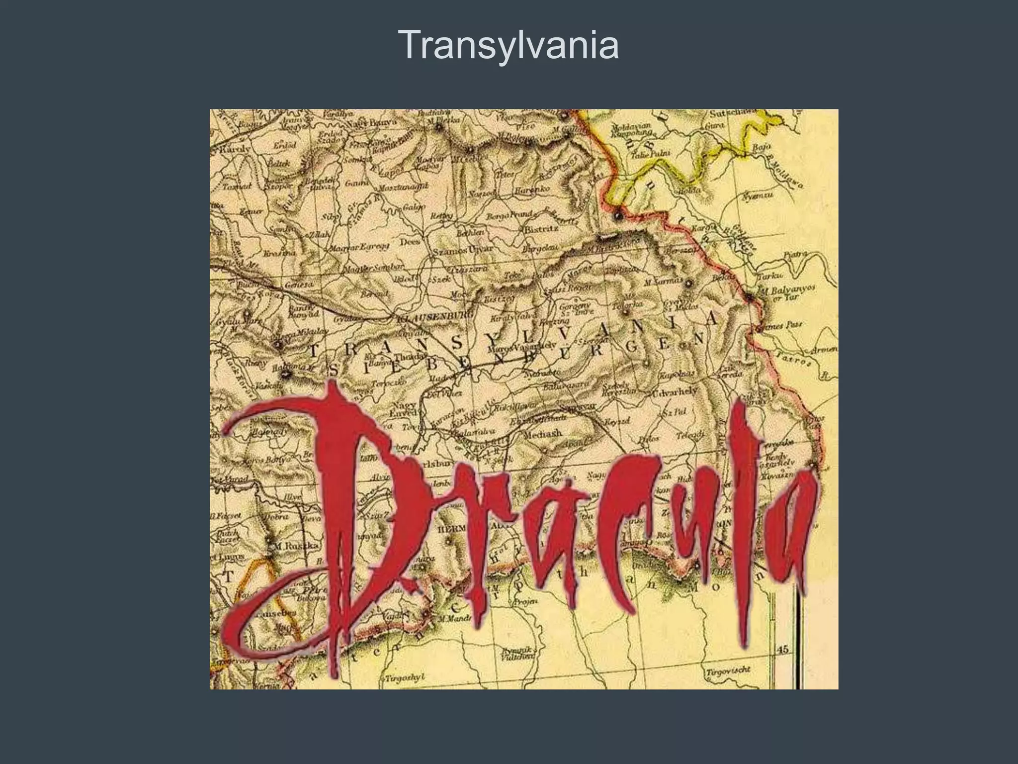 Transylvania
 
