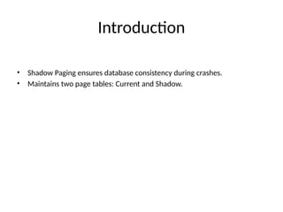 Shadow Database shadow_paging_database one of technique used | PPTX