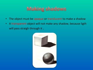 Translucent Object Making Shadows Shadows oOalla | PPT