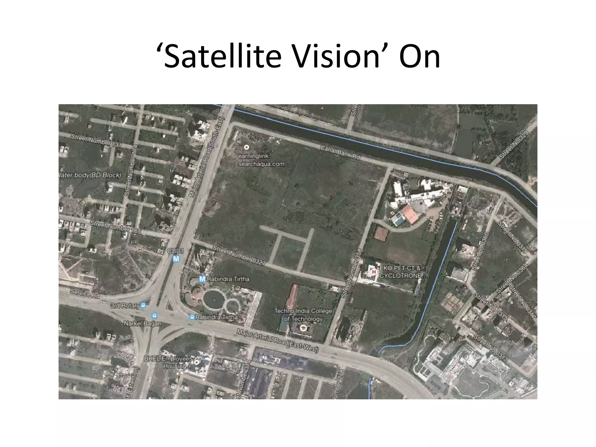 ‘Satellite Vision’ On
 