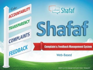 Complaint & Feedback Mechanism (Shafaf)