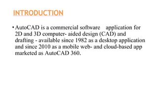 Autocad Introduction And Overview Comprehensive Introduction to AutoCAD for Civil Engineering Design | PPTX