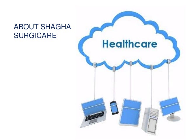 Shaga Surgicare Intro