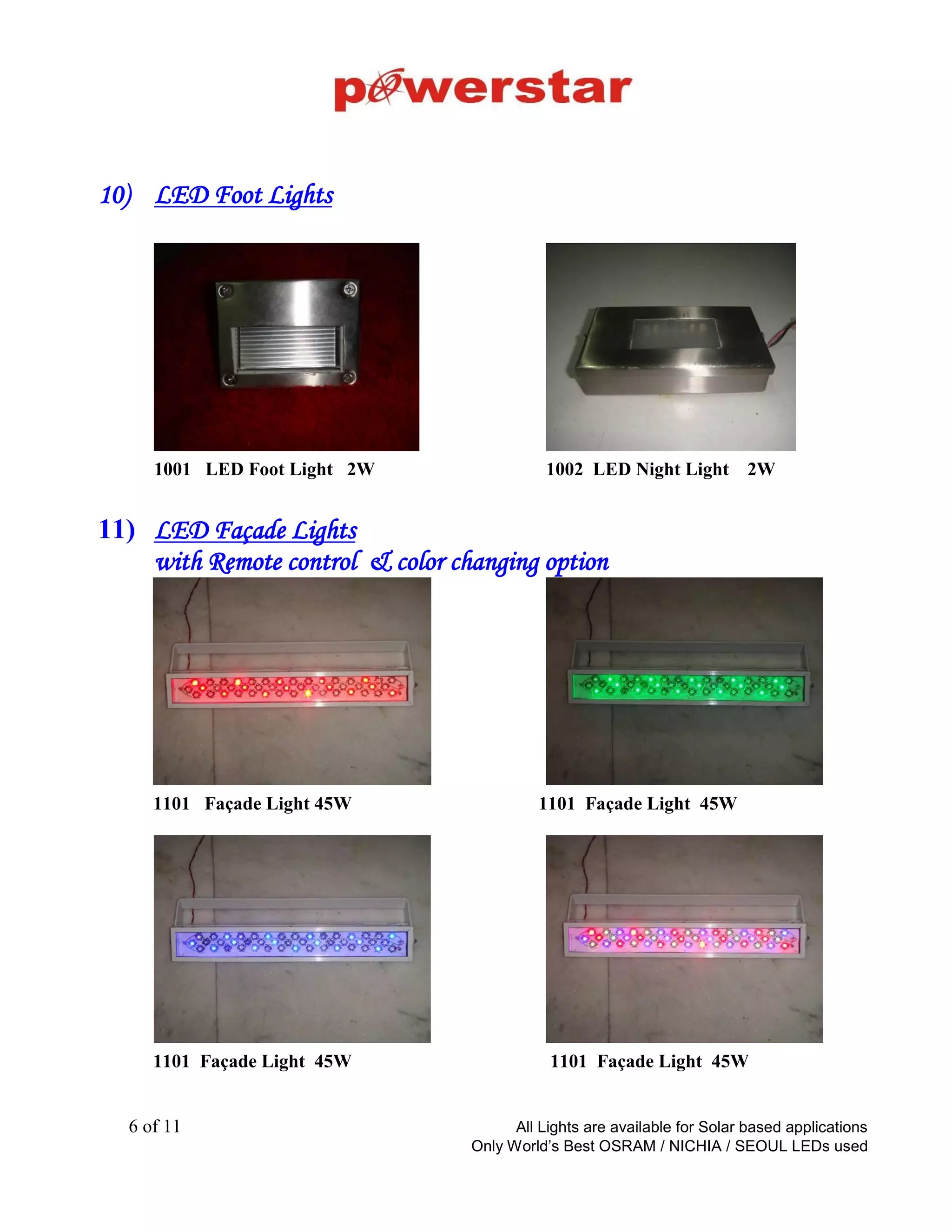 Motion Sensor Flood Light
LED Motion Sensor Light
Light ON time – 1 minute after movement sensing
Adjustable – Factory set on request
Price – Rs 2000/-
“Only the best quality” Back to Product
Categories
 