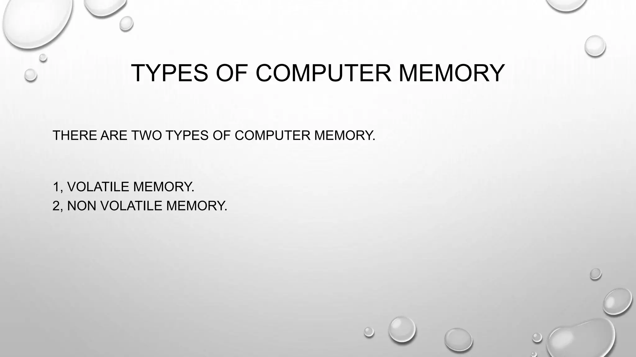 TYPES OF COMPUTER MEMORIES | PPTX