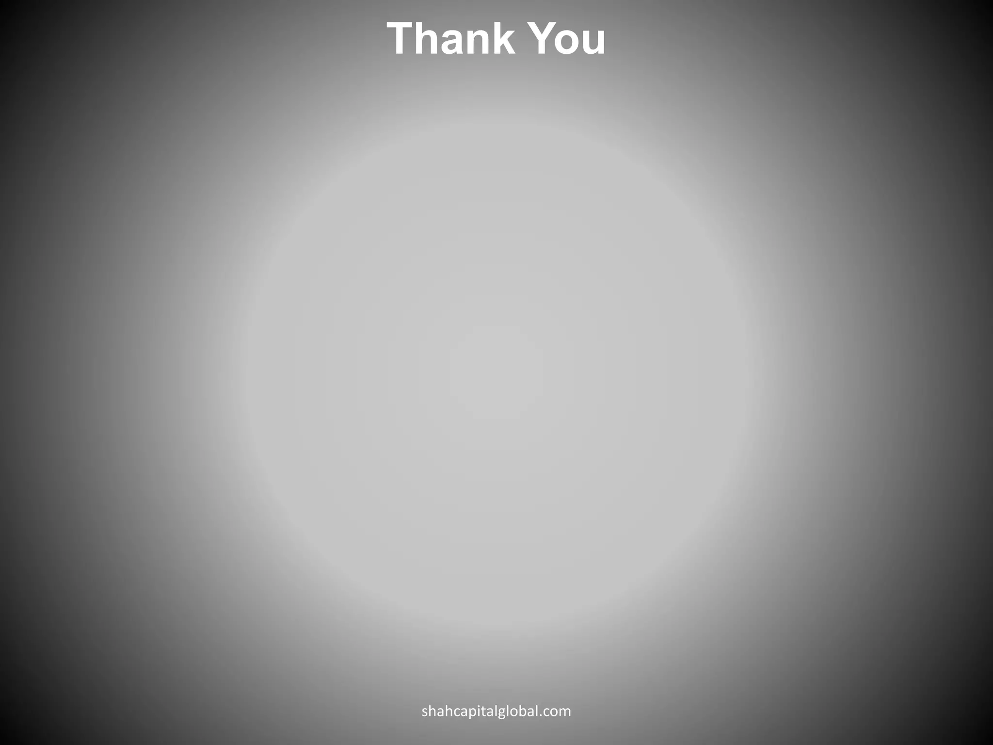 Thank You
shahcapitalglobal.com
 