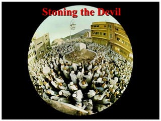 Stoning the Devil
 