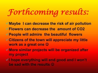 To  organize  special seminars  with people, pupils in schools