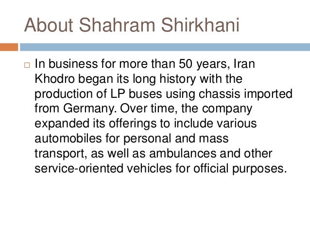 shahram shirkhani a look at iran khodro and its history shahram shirkhani