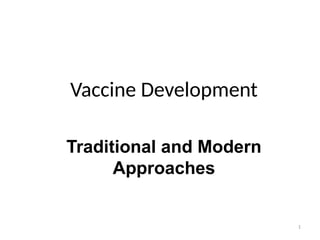 Approaches to vaccine development.. Pptx | PPTX