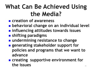 MEDIA ADVOCACY An OverviewUsing the Media and Media Advocacy