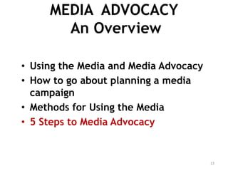 Methods for Using the Media