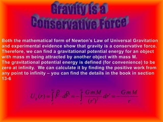 r
MmG
rd
r
MmG
rdFrU
rr
g 



 2
)(
)(

 