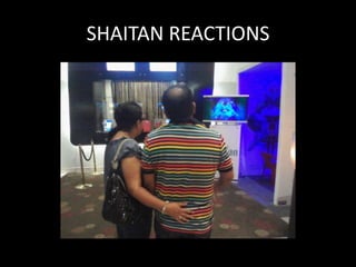 SHAITAN REACTIONS