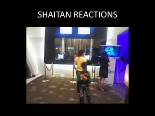 SHAITAN REACTIONS