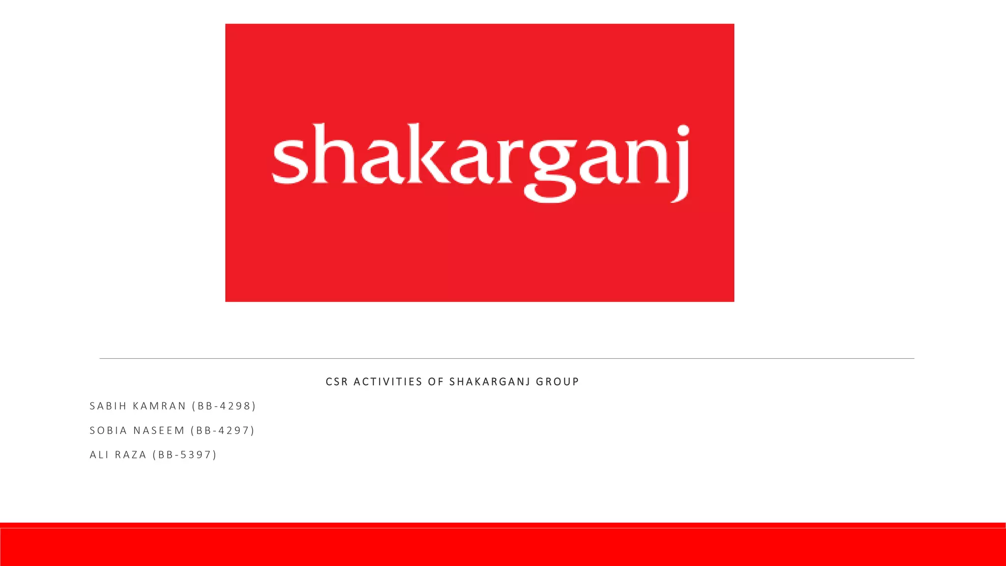 CSR Of Shakarganj Group | PPTX