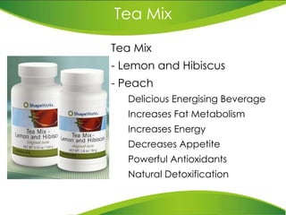 Tea Mix Tea Mix  -  Lemon and Hibiscus   - Peach Delicious Energising Beverage Increases Fat Metabolism Increases Energy Decreases Appetite   Powerful  Antioxidants Natural Detoxification 