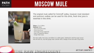 Eastern + African Bartending presentation