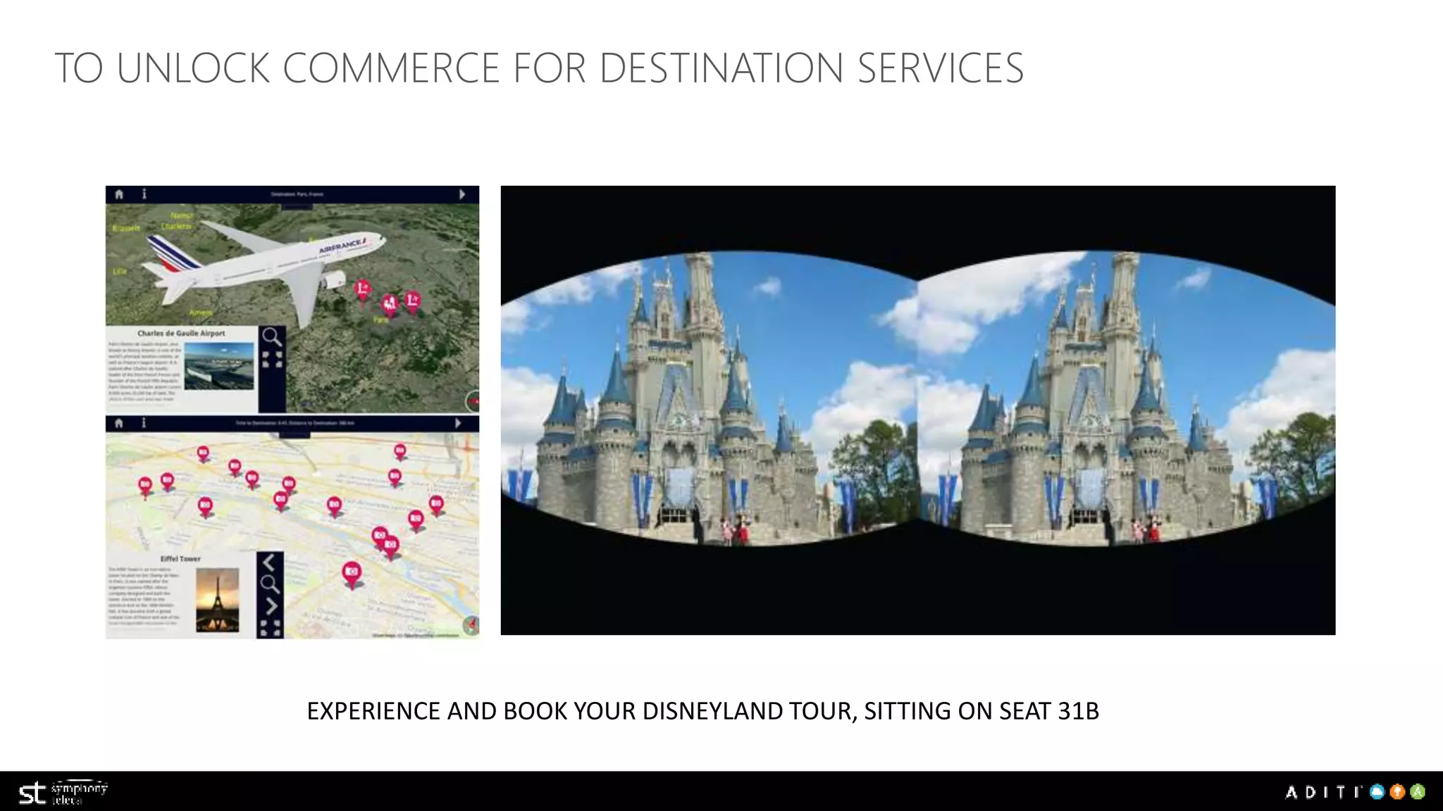 TO UNLOCK COMMERCE FOR DESTINATION SERVICES 
EXPERIENCE AND BOOK YOUR DISNEYLAND TOUR, SITTING ON SEAT 31B 
 