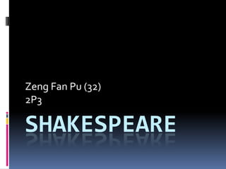 Shakespeare Zeng Fan Pu (32) 2P3 
