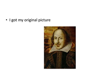 • I got my original picture
 