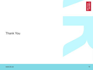 www.bl.uk 16
Thank You
 