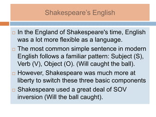 Shakespeare Outdated Language Shakespeare's Language | PPTX