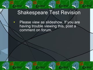 Shakespeare Test Revision ,[object Object]