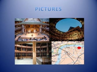 Shakespere globe. valverde