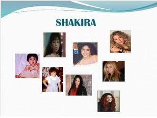 Shakira's biography