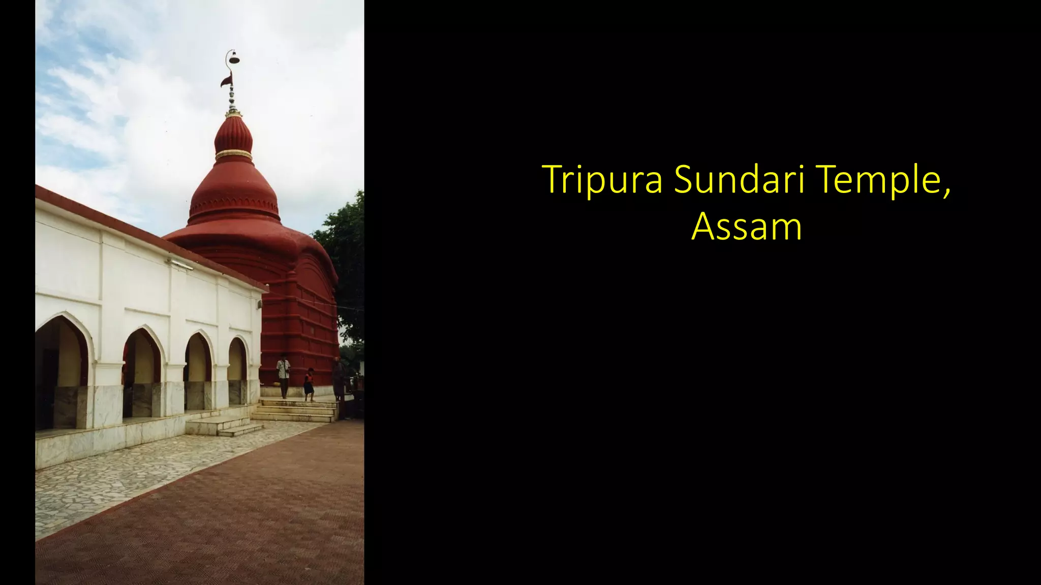 Tripura Sundari Temple,
Assam
 