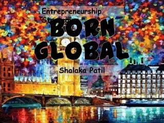 Shalaka Patil
Entrepreneurship
Strategies
 