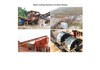 Shale Crushing Machines For Brick Making
 