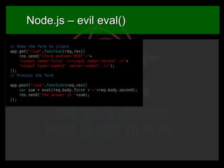 Node.js – evil eval()

 