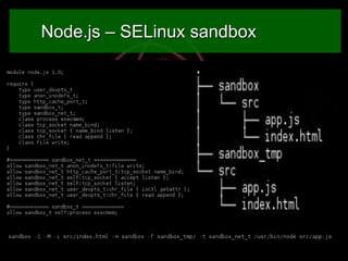 Node.js – SELinux sandbox

 