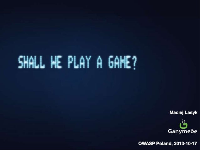 shall we play a game