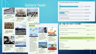 Sailors team
 