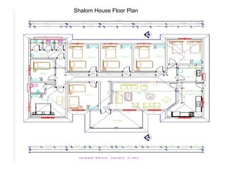 Shalom House Floor Plan
 