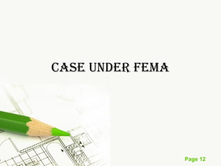 Page 12 
Case under FeMa 
 