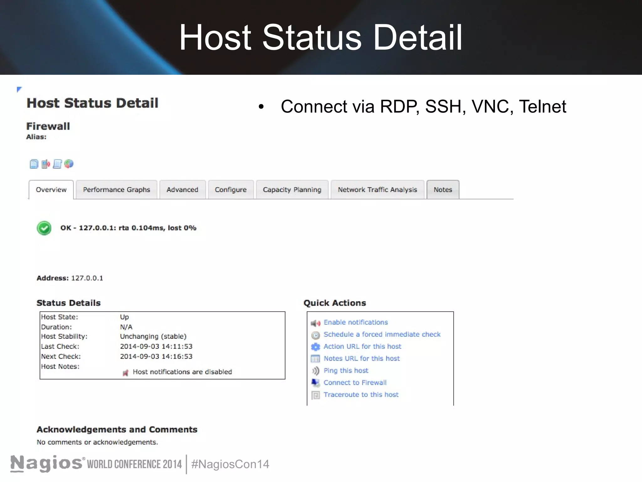 Host Status Detail 
● Connect via RDP, SSH, VNC, Telnet 
 