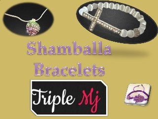 Shamballa bracelets