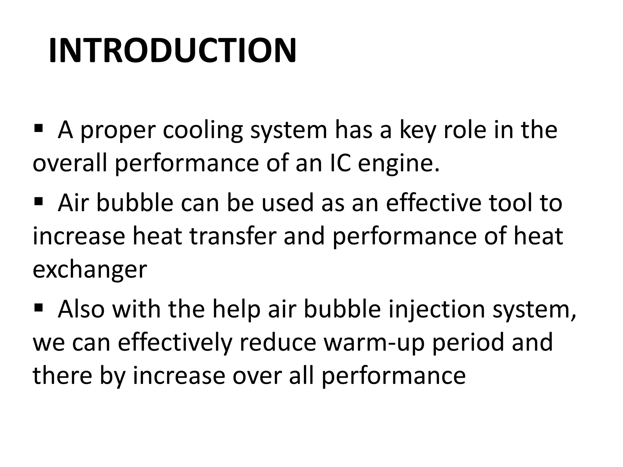 Bubble injection inside cooling system | PPTX