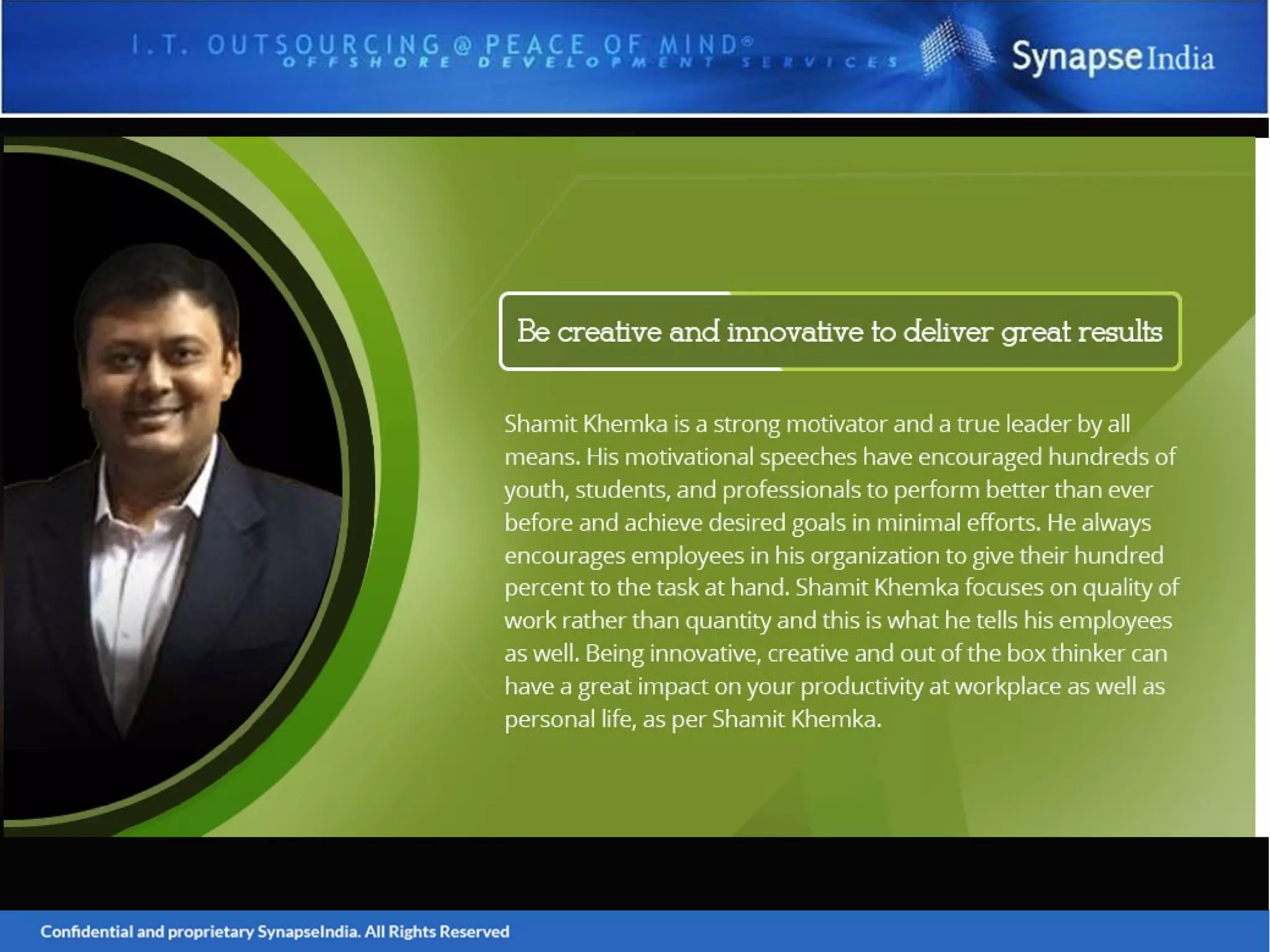 Shamit khemka – A mentor, guide and leader