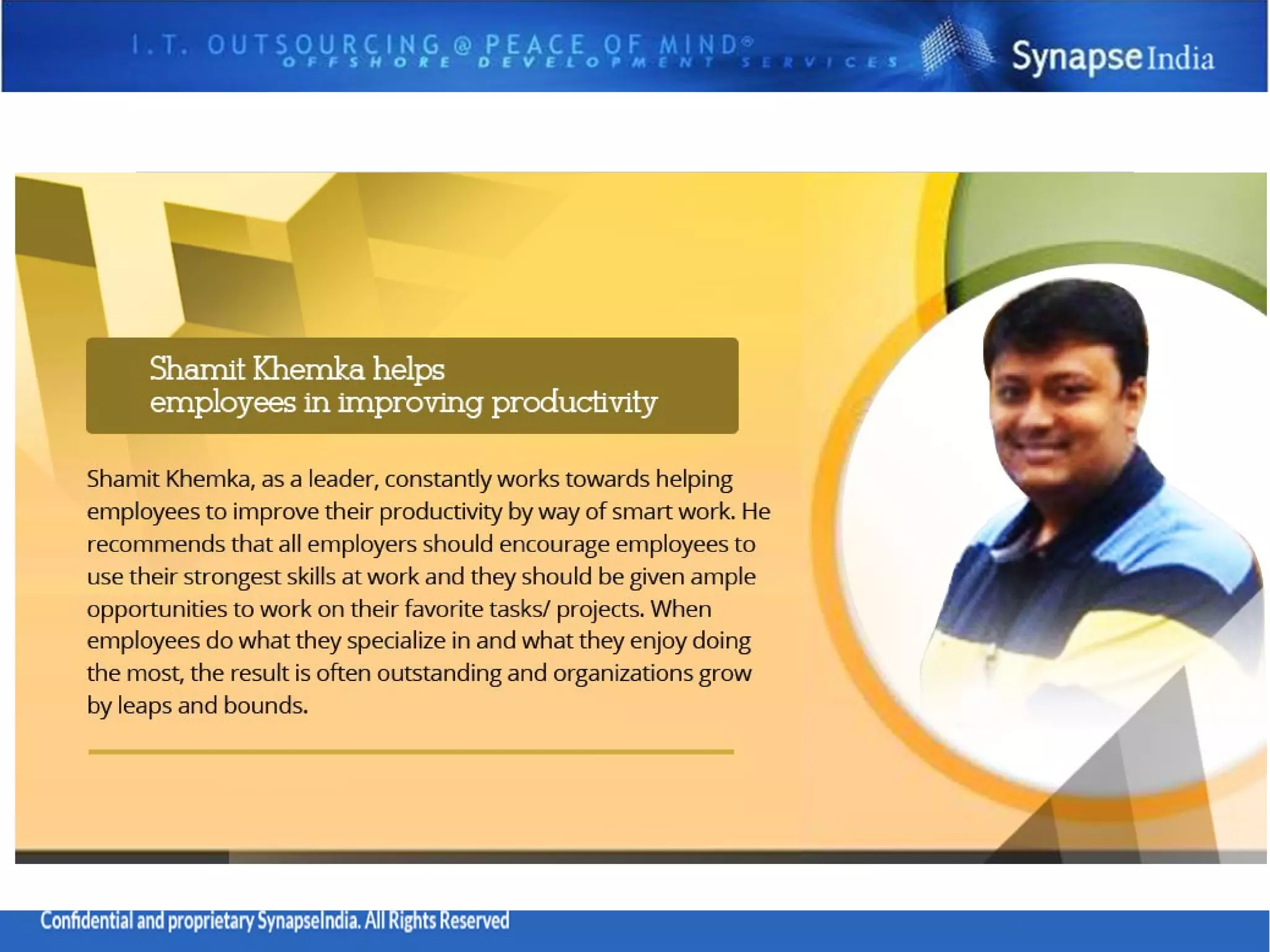 Shamit khemka – A mentor, guide and leader