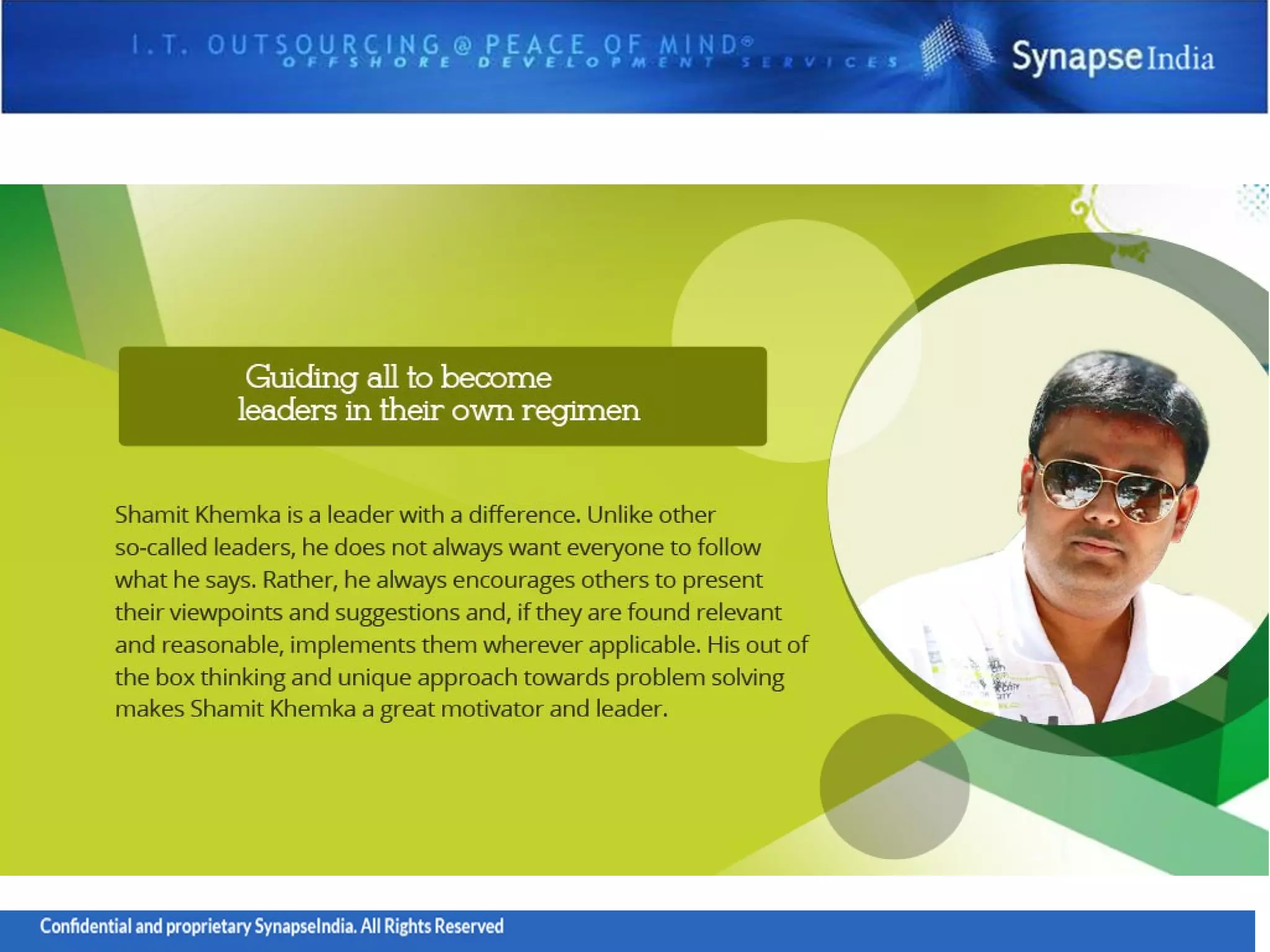 Shamit khemka – A mentor, guide and leader