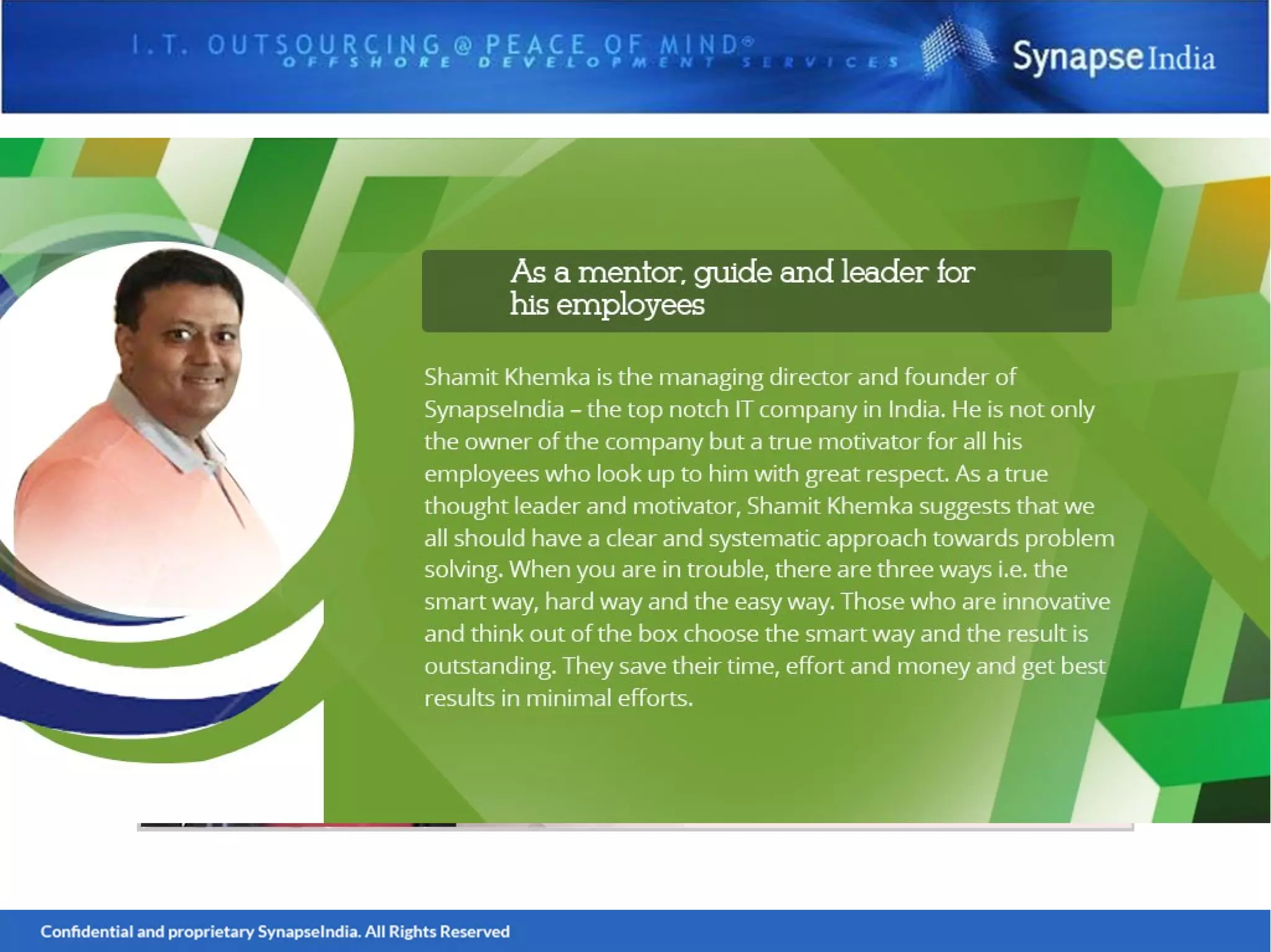 Shamit khemka – A mentor, guide and leader